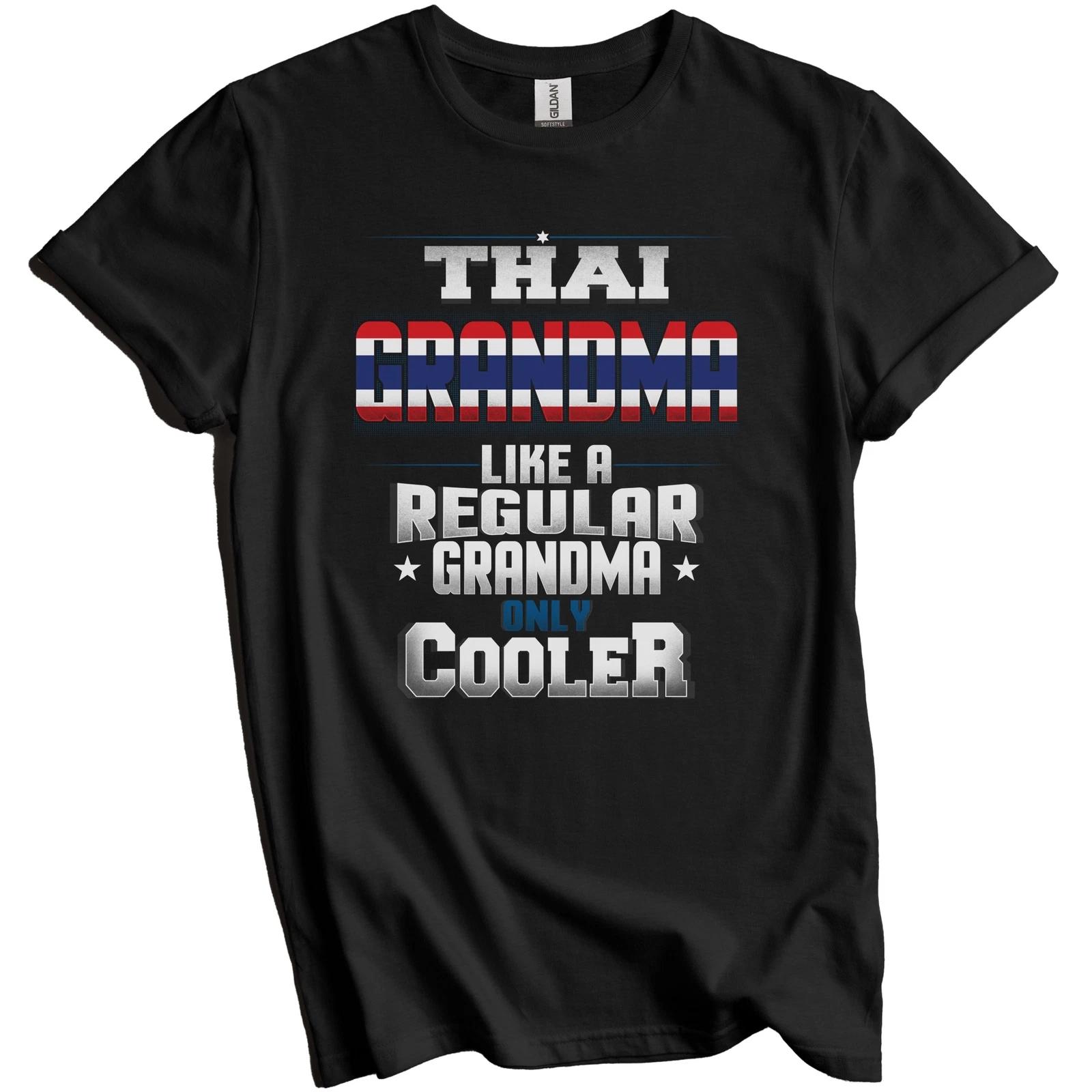 Thai Grandma Regular Grandma Only Cooler Shirt Funny Thailand Grandparent Gift 3XL