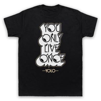 Yolo Żyje się tylko raz Slogan Zabawny Retro Fajny Męski I Damski T-shirt