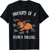 Anatomy Of A French Bulldog Frenchie Dog Lover Pet Animal Gift Unisex T-Shirt