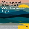 Wilderness Tips by Margaret Atwood Paperback Book 9781844086610