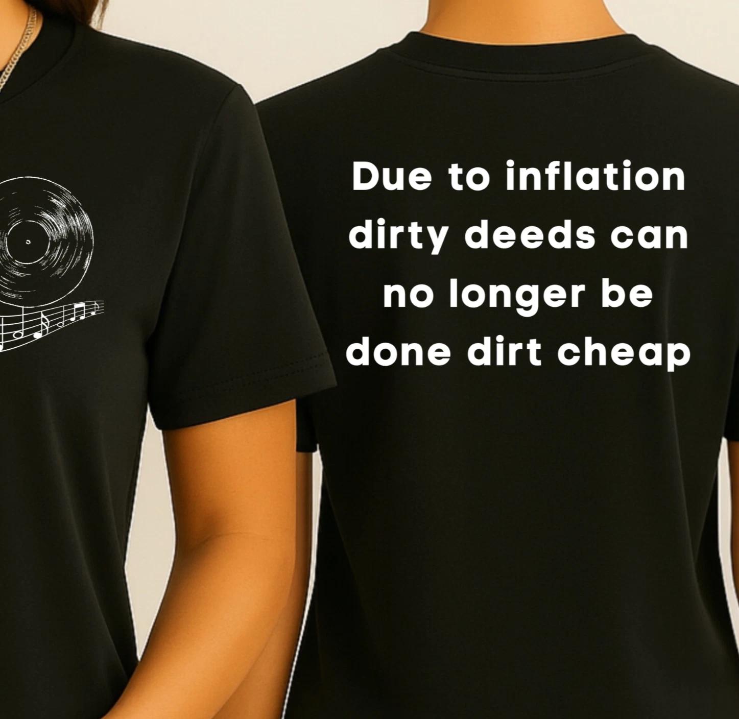 Dirty deeds can no longer be done dirt cheap T-shirt, AC/DC Inspired Tee 4XL