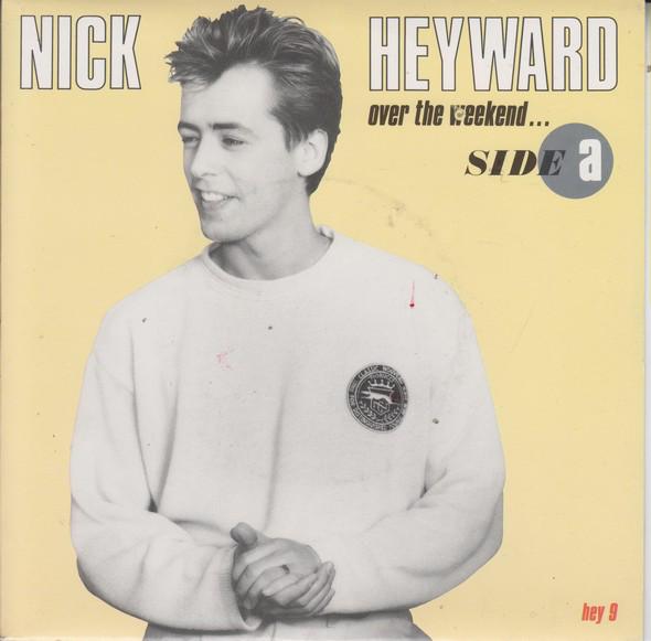 

7inch Record NICK HEYWARD - Over The Weekend... HEY9 Arista 1986 UK Rock Used