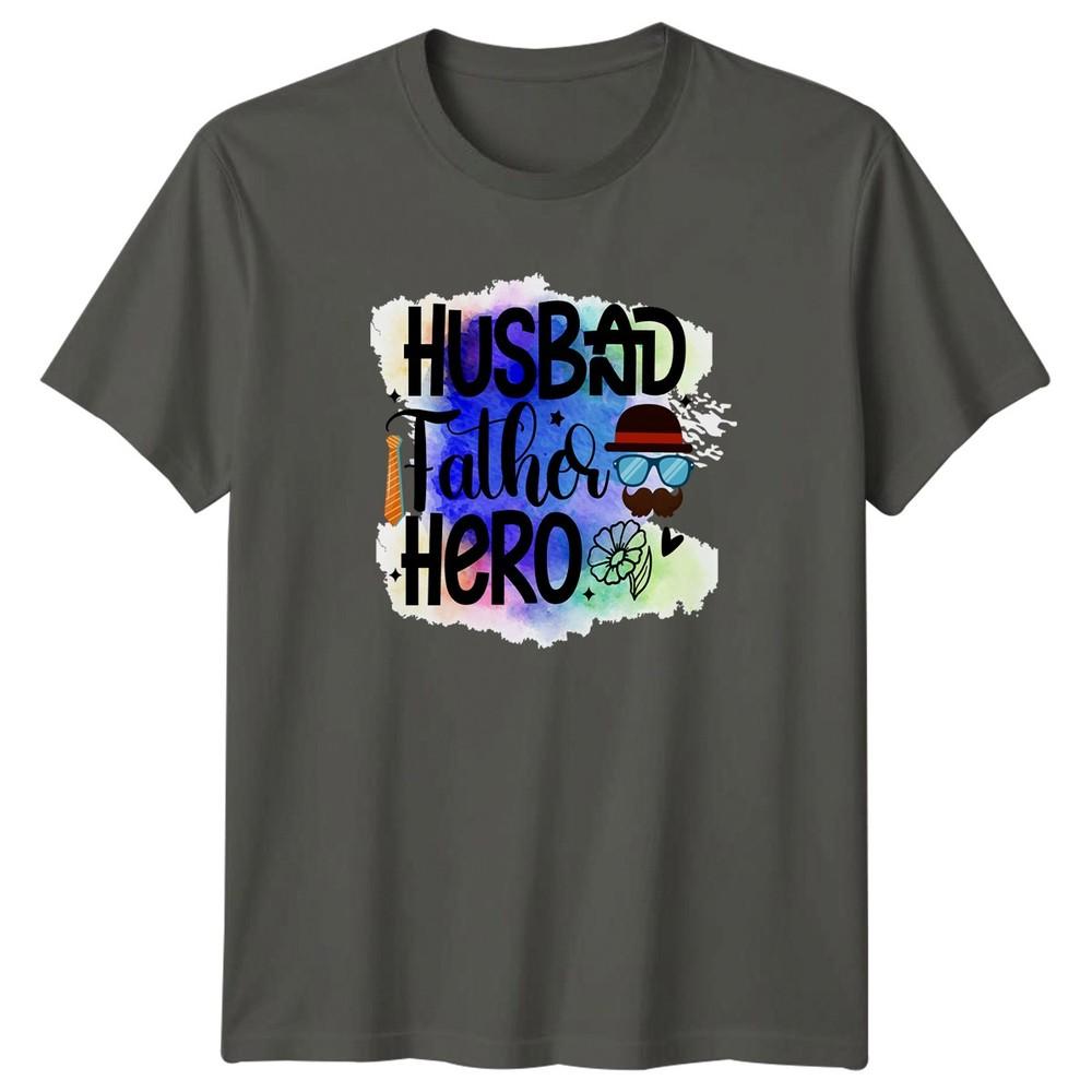 Husbad Father Hero Unisexs TShirt Fathers Day Fatherhood Fathers Day Gift For Him S