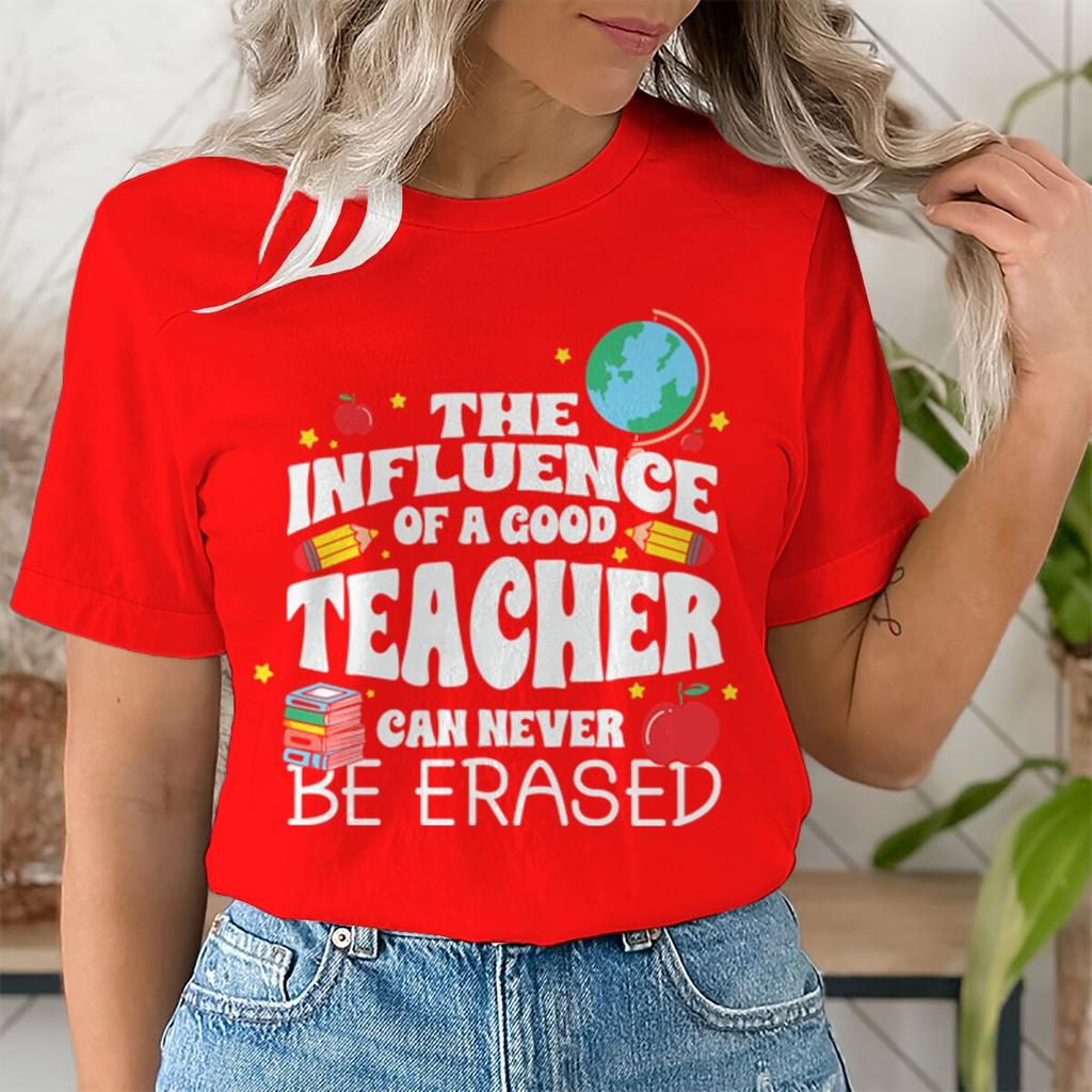 The Influence Of A Good Teacher Can Never Be Erased Tshirt Teacher Appreciation Graphic Tee Unisex Unisex Tops Back To School Gift