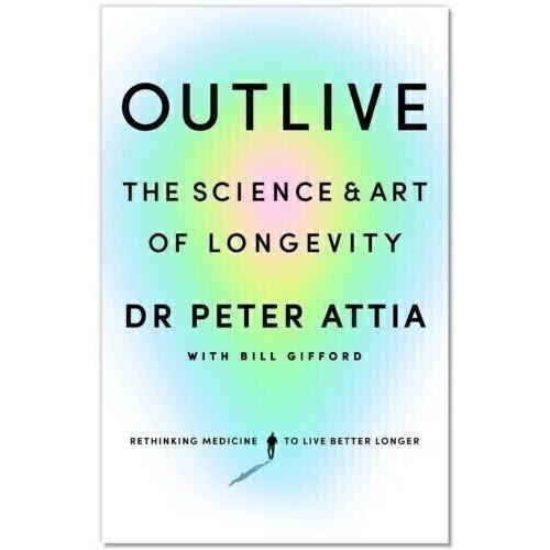 Outlive:The Science and Art of Longevity Peter Attia Paperback Novel Book USA 1 2%