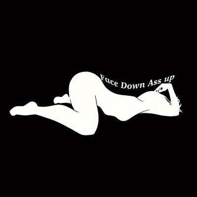 Face Down Ass Up Car Sticker For Laptop, Bottle, Truck, Phone, Motorcycle, Window, Wall, Cup Decals