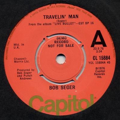 7inch Record BOB SEGER - Travelin' Man CL15884PROMO Capitol Records 1976 UK Rock Used