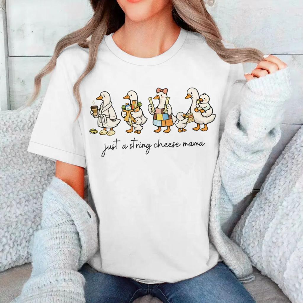 Just A String Cheese Mama Fun Duck Mom Tshirt Mama Life Graphic Tee Fashion Mothers Day Gift For Mommy Unisexs Tshirts