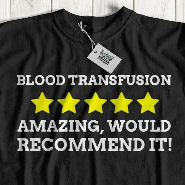 Unisex Funny Blood Transfusion T-Shirt Kidney Disease, Anaemia Car Crash Gifts M