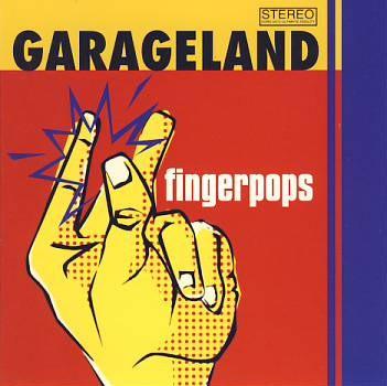 

CD GARAGELAND - Fingerpops CORDD013 Discordant 1998 UK Рок Б/У