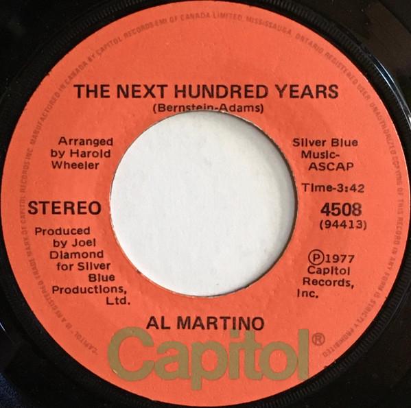 

7inch Record AL MARTINO - Next Hundred Years 4508 CAPITOL 1977 Canada Pop Used