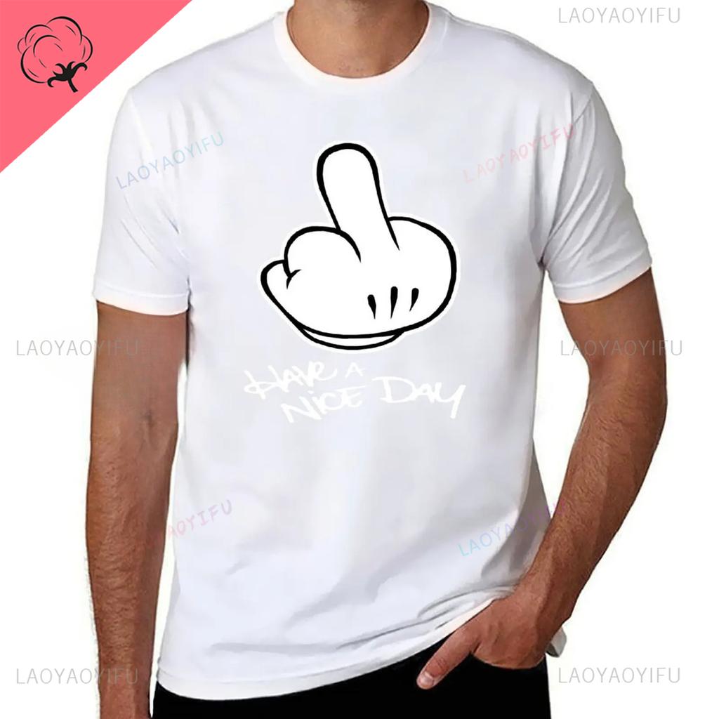 Middle Finger Have A Nice Day Streetwear Printed TShirt Cute Harajuku Clothes Aesthetic Shortsleev Clothes Men Oneck Tshirt