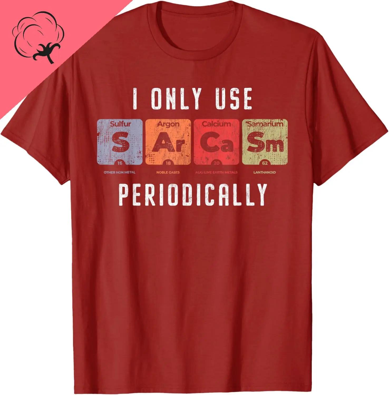 Sarcasm Periodic Table Pun Funny Science Graphic Tee Cotton Unisexs Short Sleeve TShirt S