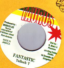 7inch Record TULLO T - Fantastic None Taurus Jamaica Reggae, Ska & Dub Used