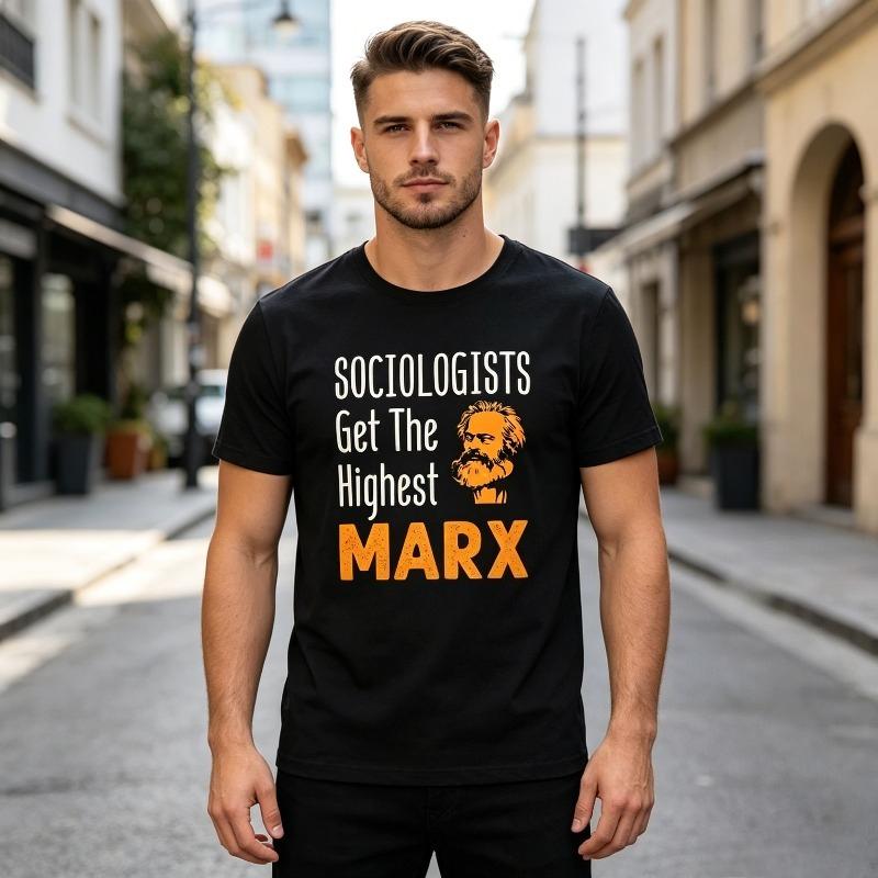 Sociology Themed Tee Shirt Funny Marx Pun Graphic Print Unisex Short Sleeve Casual Top for Book Lovers and Humor Fans