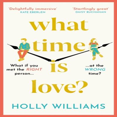 What Time Is Love by Holly Williams Paperback Book 9781398706316