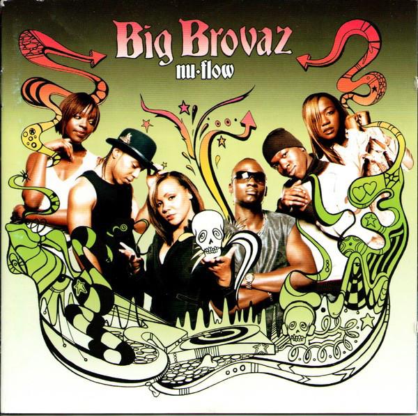 

CD BIG BROVAZ - Nu-Flow 5099400,5099400 Epic 2003 Europe Dance & Electronica Used