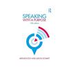Speaking with a Purpose Now In Its 10th Edition, Speaking with a