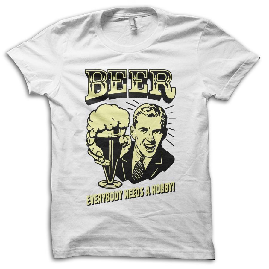 Beer Everyone Needs A Hobby Funny Drinking Joke T-Shirt M5710 3XL
