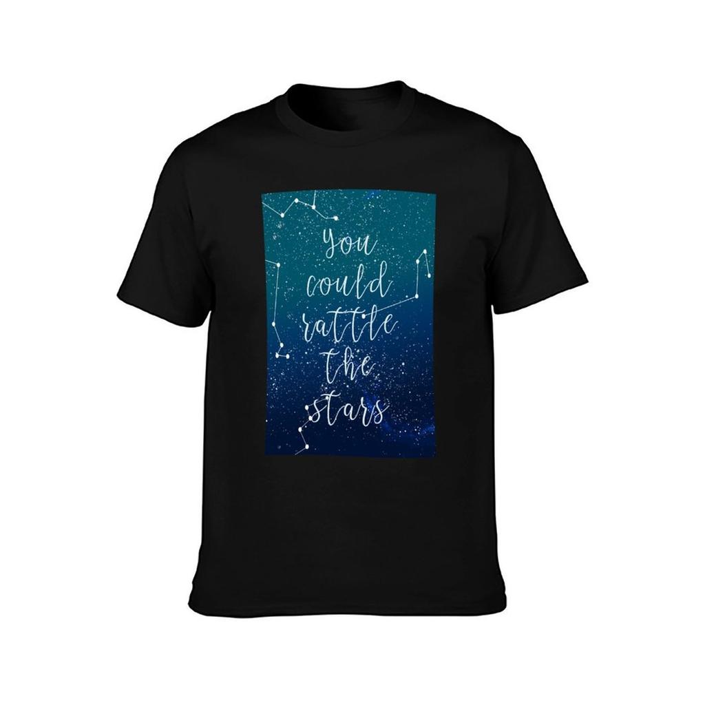 You could rattle the stars TShirt man t shirts high quality luxury brand t shirts for man graphic tees TShirt