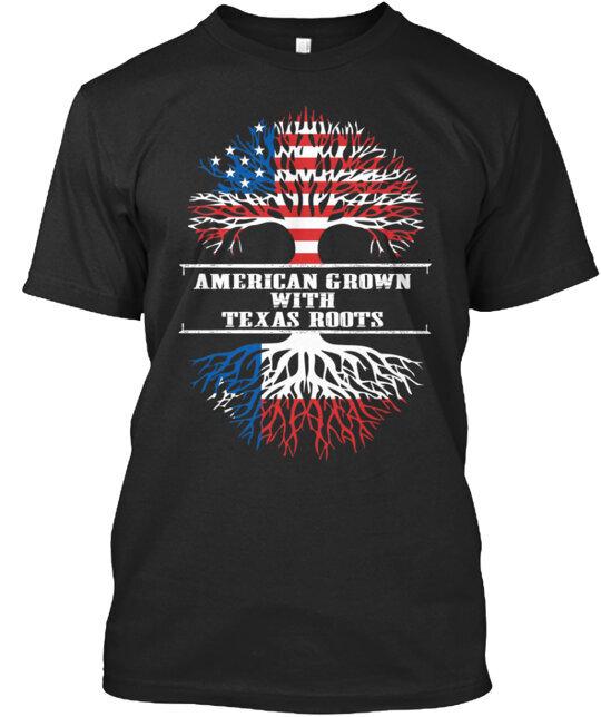 American Grown With Texas Roots T-Shirt Made in the USA Size S to 5XL Unisex T-Shirt S