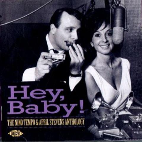

CD NINO TEMPO, APRIL STEVENS - Hey Baby! The Nino Tempo & April St CDCHD1301 Ace 2011 UK Pop