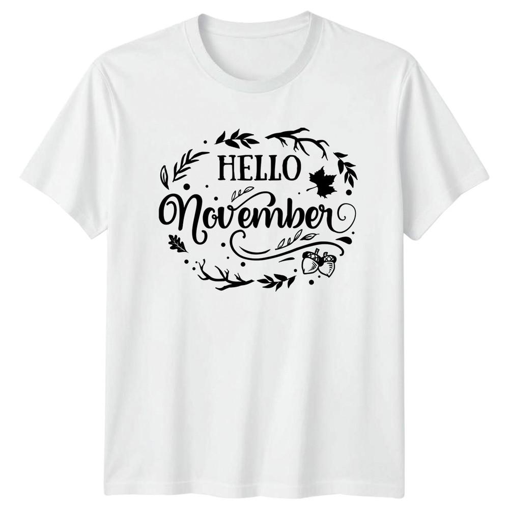 Hello November TShirt November Autumn Gift For Him And Her S