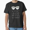 What Fresh Hell Is This Classic Tshirt Made In Usaaus Tshirt S2xl
