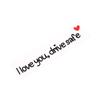I Love You Drive Safe Car Mirror Stickers Affectionate Reminder Heartfelt Safety Reminder For Women Drivers Car Interior Sticker