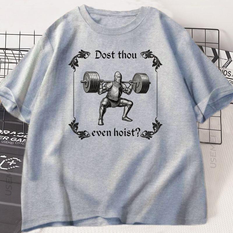 2026 Lustiges Fitnessstudio T-Shirt Vintage Dost Thou Even Hoist T-Shirt Lässiges Kurzarm Herrenkleidung Baumwoll-T-Shirt Harajuku Übergroßes Tee