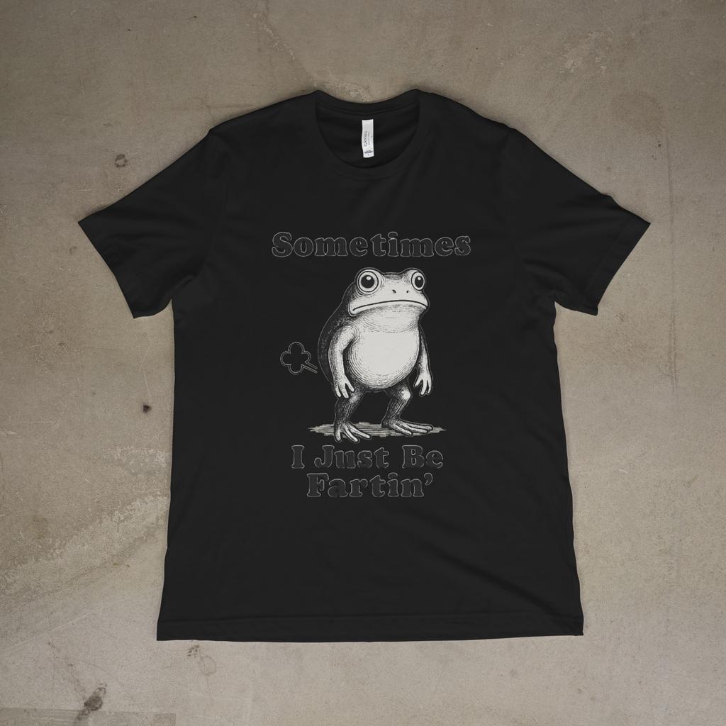 Funny Frog Vintage Shirt Sometimes I Just Be Fartin Retro Graphic Tee