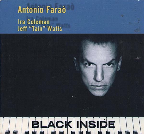 

CD ANTONIO FARA - Black Inside ENJ93452 Enja Records 1999 Germany Jazz Used