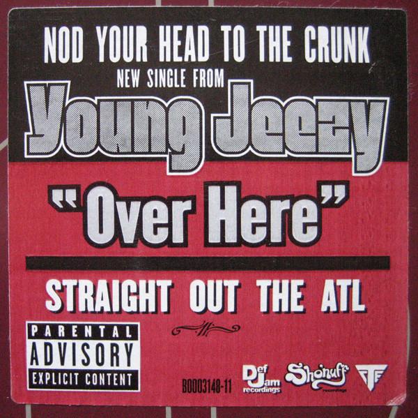 

12inch Record YOUNG JEEZY - Over Here B000314811 Def Jam Recordi 2004 US Rap & Hip-Hop/R&B Used