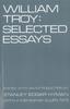The William Troy : Selected Essays Book