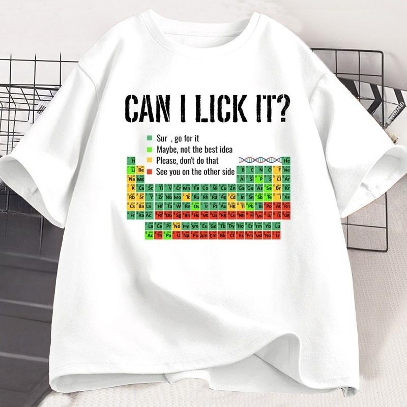 Can I Lick It Periodic Table T Shirt Unisex Women Periodic Table Tshirt Casual Chemistry Teacher Tshirt Round Neck Short Sleeve