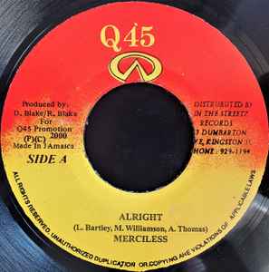 

7inch Record MERCILESS / TANTO METRO & DEVONTE - Alright / Hot Gal Serious none Q45 1999 Jamaica Reggae, Ska & Dub Used