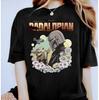 The Dadalorian Floral Father's Day Tee Unisex Adult Kid Shirt