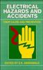 Libro Electrical Hazards and Accidents : Their Cause and Prevention