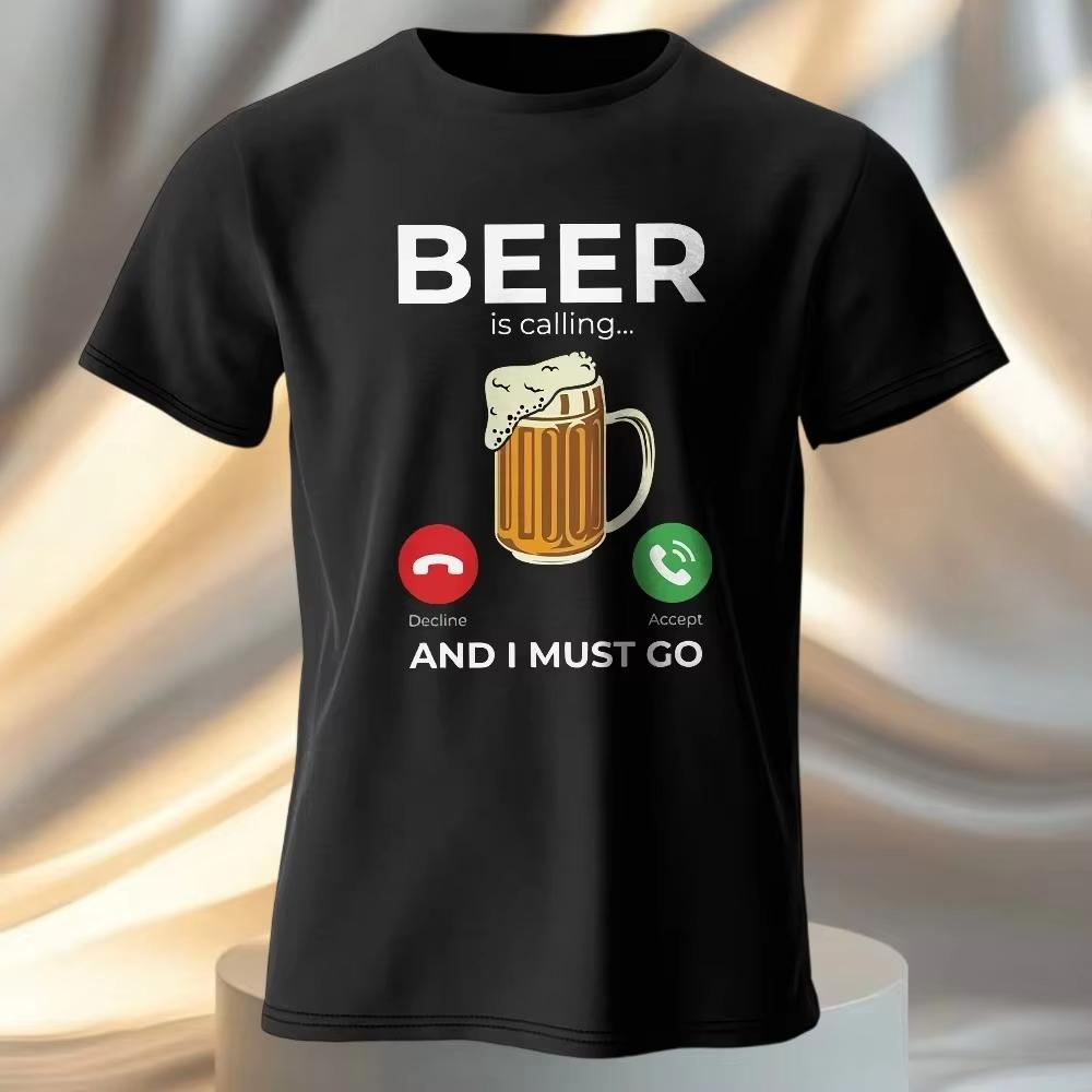 Beer Is Calling I Must Go Printed Mens TShirt Cotton Oversized Funny Graphic Tees for Men Summer Tops Luxury Comfortable