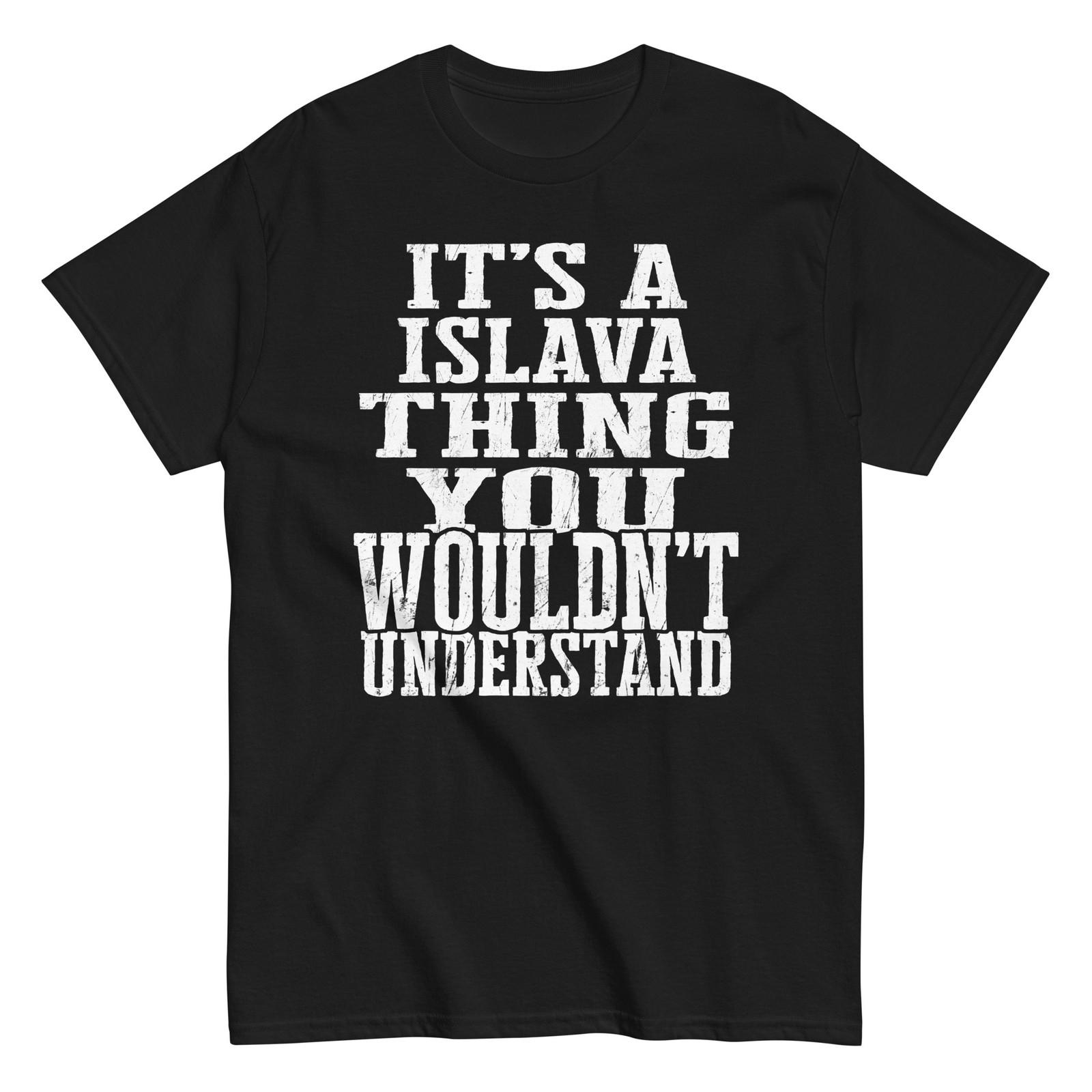 Its a Islava Thing Family Reunion First Last Squad Name T Shirt S разноцветный