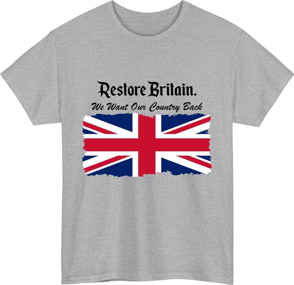Restore Britain Union Jack Tshirt We Want Our Country Back Patriotic Gift Top