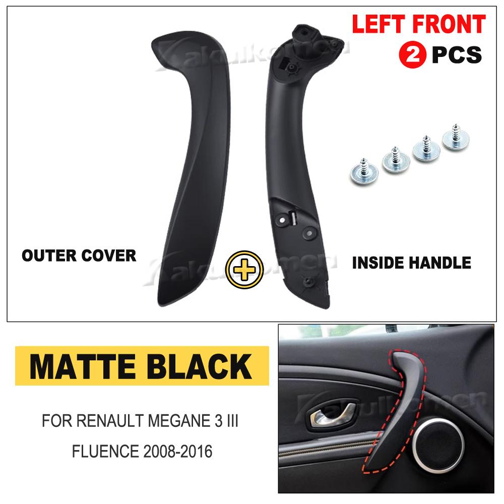 Per Renault Megane 3 III Fluence 2008-2016 Interno Anteriore Sinistro Destro Maniglia Interna Porta Esterna Copertura 809600015R 197012651