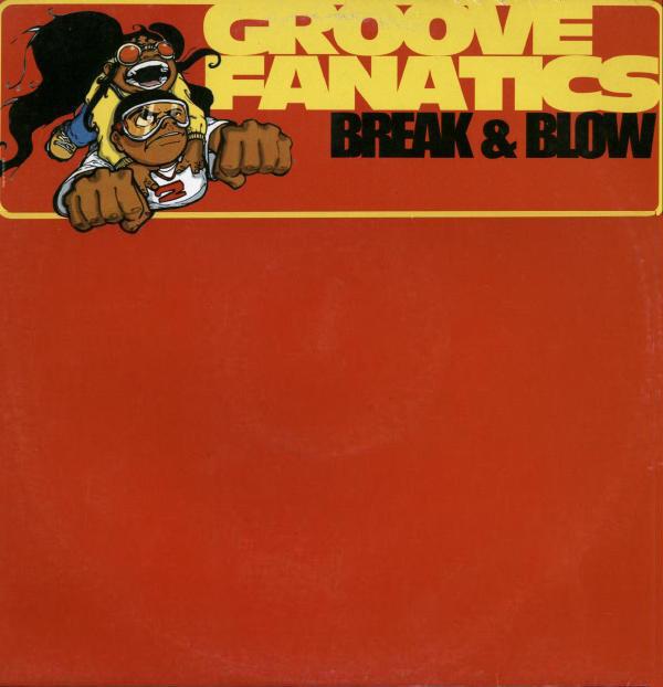 

12inch Record JAIMIE FANATIC / DJ MISJAH - Break & Blow GF001 Groove Fanatics 2003 Netherland Dance & Electronica Used