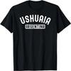 Ushuaia Argentina South America Buenos Aires Latin Che T-Shirt