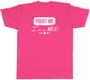 Trust me Im a Witch Unisexs Unisex TShirt Tee