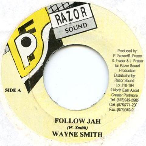7inch Record WAYNE SMITH - Follow Jah Razor Sound 2003 Jamaica Reggae, Ska & Dub
