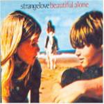 CD STRANGELOVE - Beautiful Alone (CD1)  CDFOOD81,724388 Food 1996 UK Rock Used