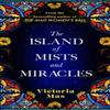 The Island of Mists and Miracles by Victoria Mas Hardback Book 9780857529367