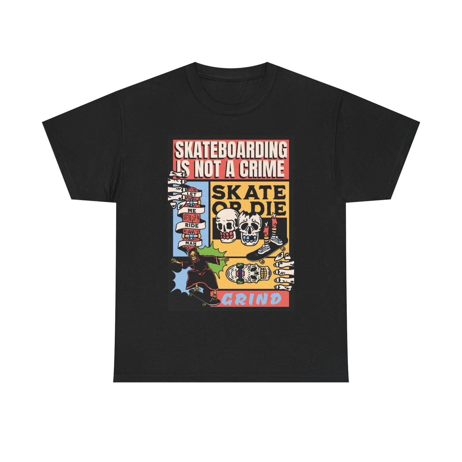 Men s and Women s T-shirts SkateBoarding Is not A Crime M