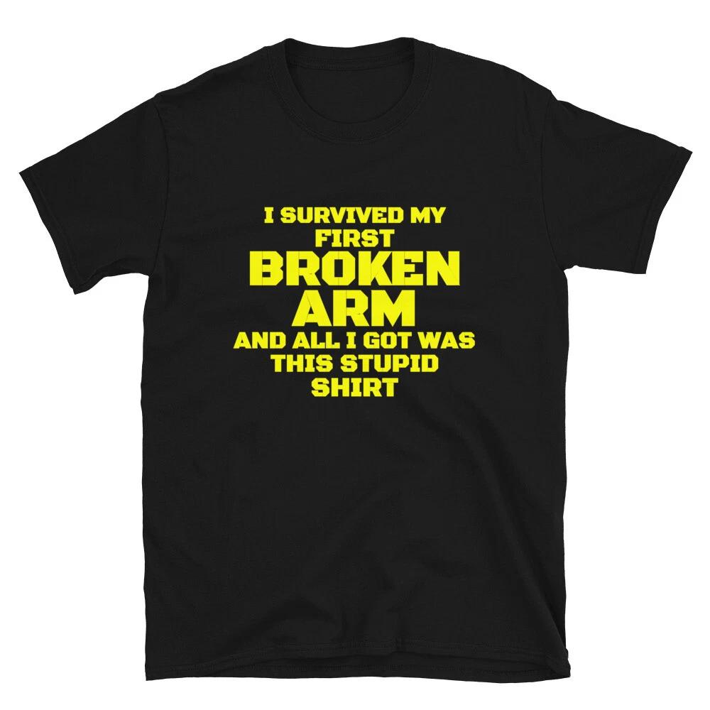 Broken Arm Get Well Soon Recovery Gift T-Shirt L